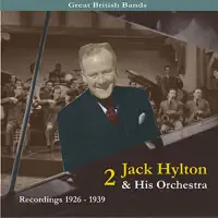 Sweet Jennie Lee — Jack Hylton and His Orchestra
