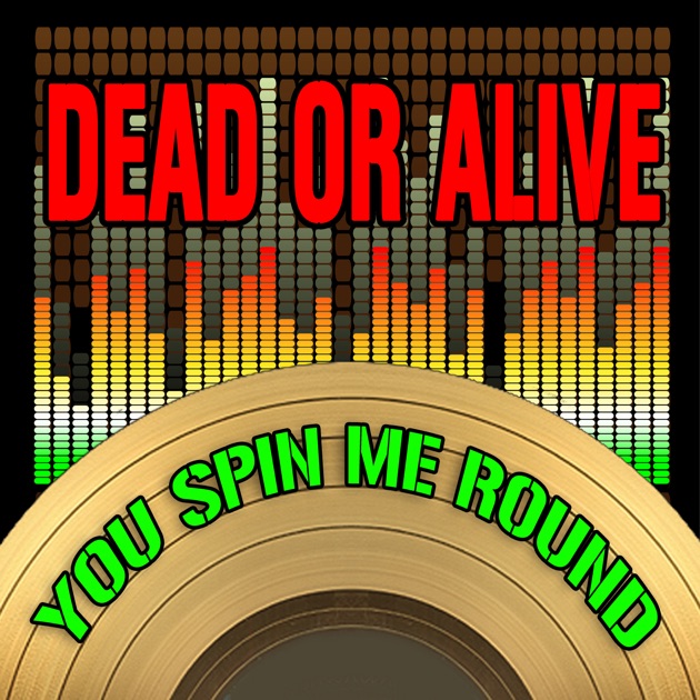 デッド・オア・アライヴ You Spin Me Round ピクチャー盤 7” 洋楽