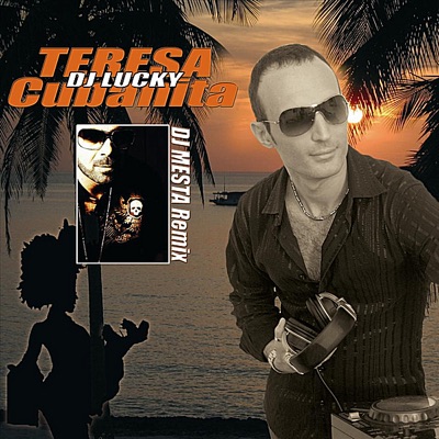 Teresa Cubanita (feat. Dj Mesta) - Single