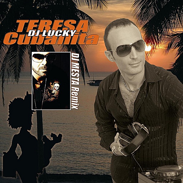 Teresa Cubanita (feat. Dj Mesta)