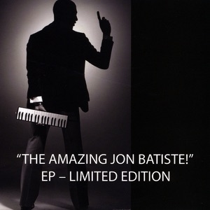 The Amazing Jon Batiste! - EP