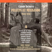 Debussy: Pelléas et Mélisande, Vol. 2 [1956] - Choeurs Raymond St. Paul, Orchestre National de France, André Cluytens, Victoria de los Ángeles, Jacques Jansen, Gérard Souzay, Jeannine Collard, Pierre Froumenty, Francoise Ogeas & Jean Vieuille