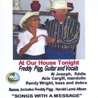 At Our House Tonight / Songs With a Message - Acie Cargill, Al Joseph, Freddy Pigg & Harold Lamb