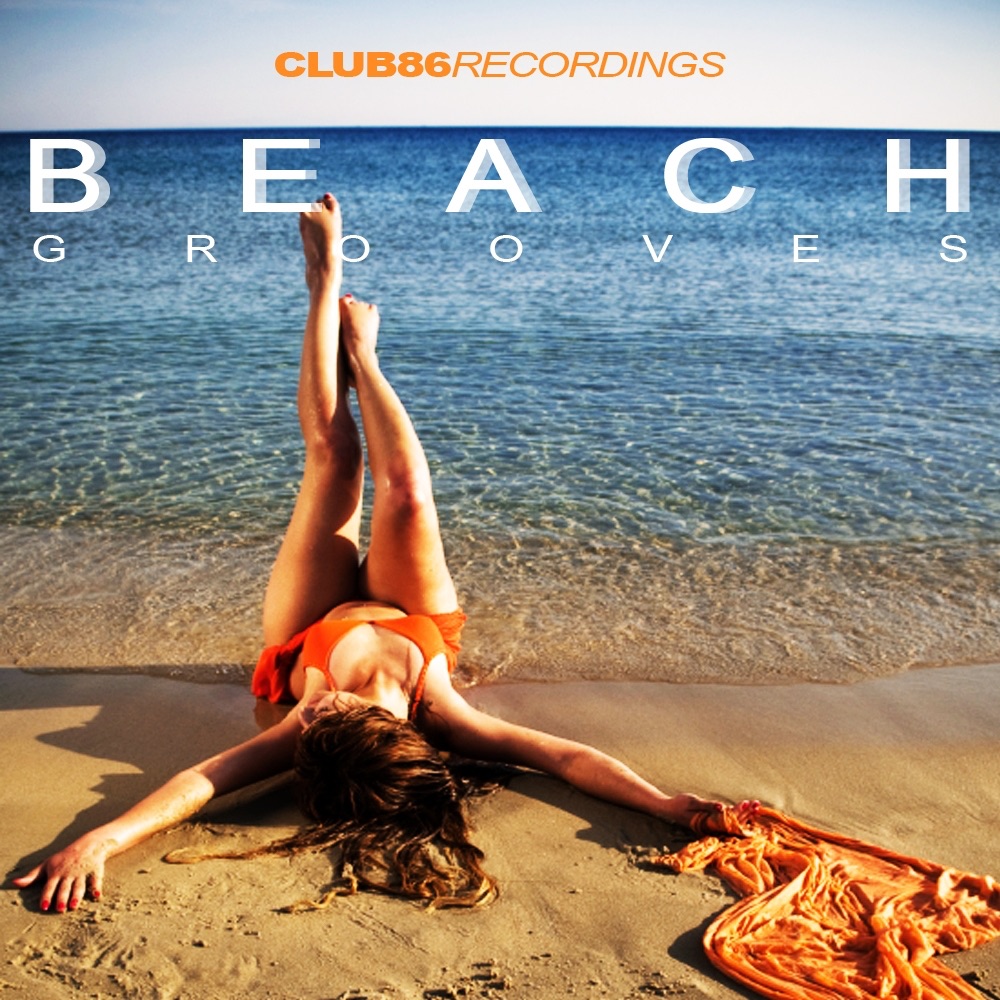 Club 86 Recordings - Beach Grooves by Various Artists album cover