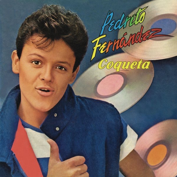 Обложка альбома «Coqueta» — Pedrito Fernandez