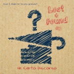 Lost + Found vol 2 - un certo discorso