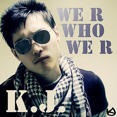 We R Who We R - Single