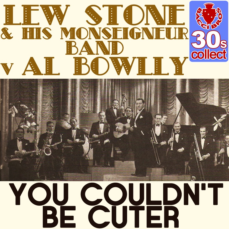 Обложка альбома «You Couldn't Be Cuter (Remastered) - Single» — Lew Stone & His Monseigneur Band