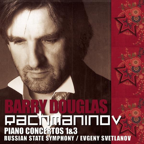 Rachmaninov: Piano Concertos Nos. 1 & 3