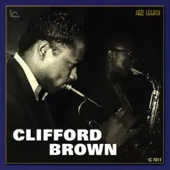 The Paris Collection, Vol. 2 - Clifford Brown The Paris Collection, Vol. 2 - Clifford Brown