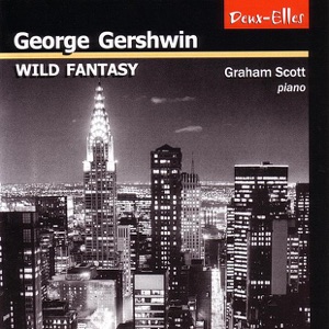 Geroge Gershwin - Wild Fantasy