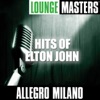 Lounge Masters: Hits of Elton John