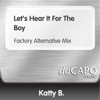 Let's Hear It for the Boy (Factory Alternative Mix) - Single