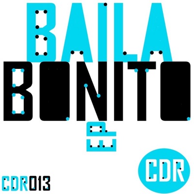 Baila Bonito - EP