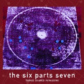 The Six Parts Seven - Sleeping Diagonally