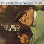 The Very Best of Billy Vaughn - Billy Vaughn