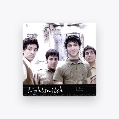Listen to Lightswitch, watch music videos, read bio, see tour dates & more!