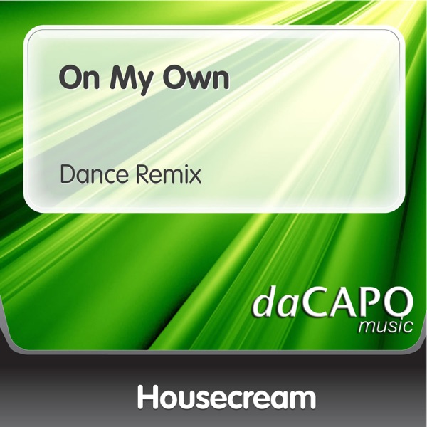 On My Own (Dance Remix) - Single