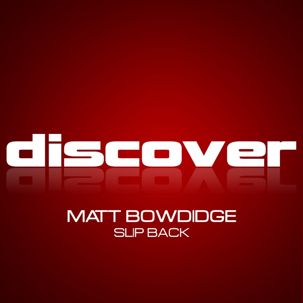 Обложка альбома «Slip Back - Single» — Matt Bowdidge