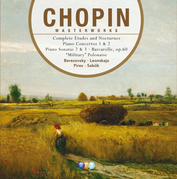 Chopin: Masterworks, Vol. 1