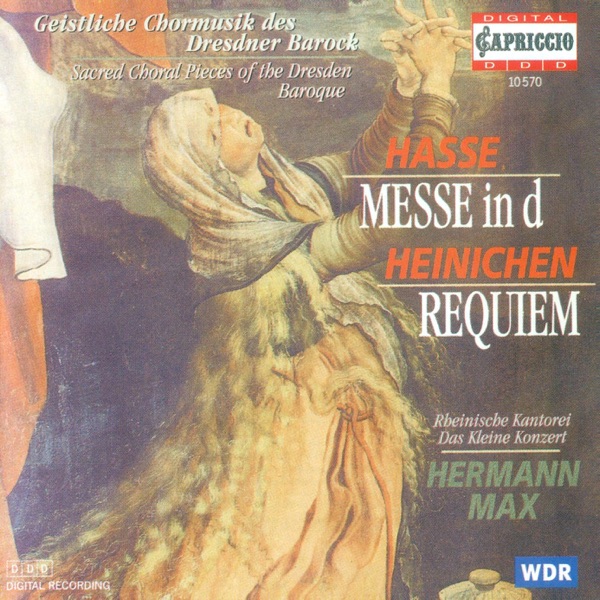 Hasse: Mass in D Minor - Heinichen: Requiem in E-Flat Major