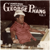 George Phang: Power House Selector's Choice, Vol. 3