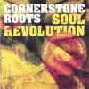Soul Revolution - Cornerstone Roots