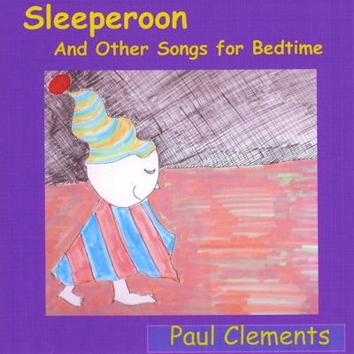 Sleeperoon and Other Songs for Bedtime