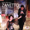 Zanetto : Opera completa - Pietro Mascagni, Bruno Aprea, Denia Mazzola Gavazzeni & Romina Basso
