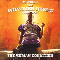 The Human Condition - Muthoni Drummer Queen