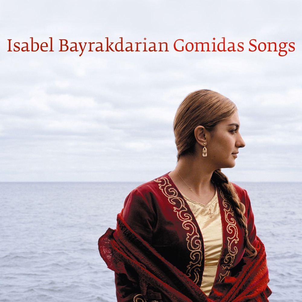 Обложка альбома «Gomidas Songs» — Isabel Bayrakdarian
