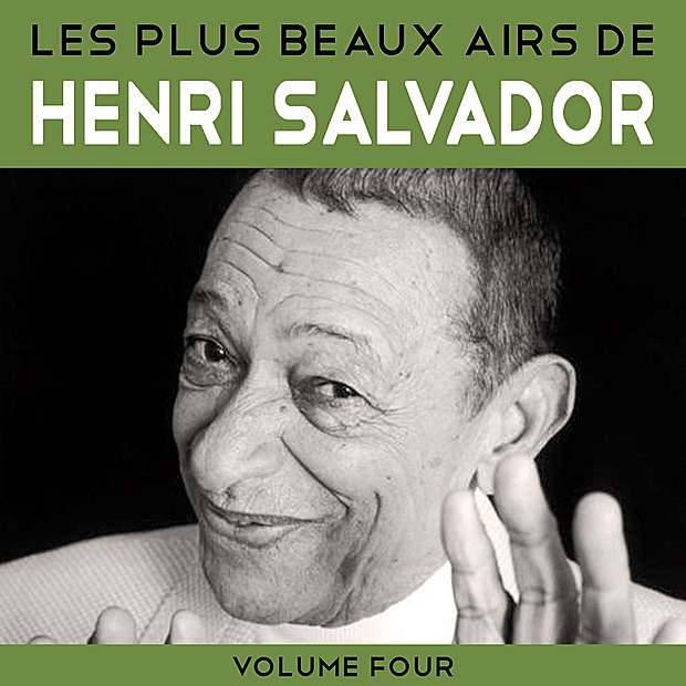 Les plus beaux airs de Henri Salvador, vol. 4