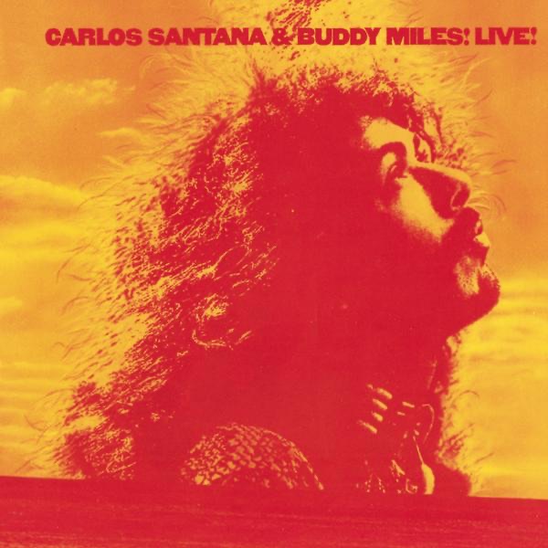 Обложка альбома «Carlos Santana & Buddy Miles! Live!» — Carlos Santana & Buddy Miles