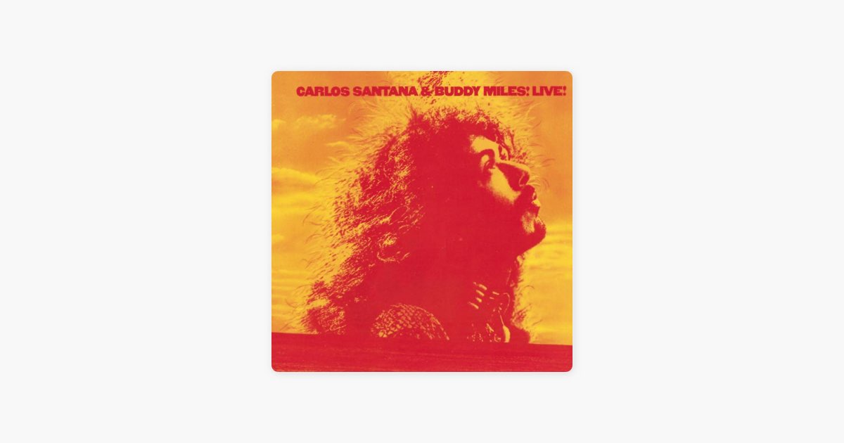 Carlos Santana & Buddy Miles! Live! - カルロス・サンタナ & バディ