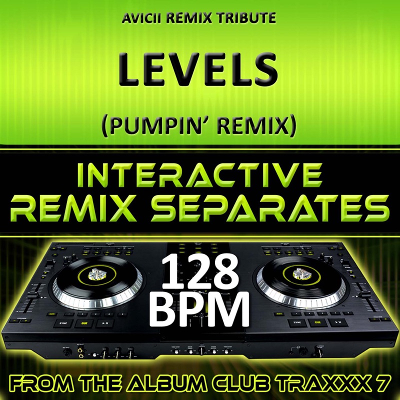 Levels (128 BPM Pumpin' Remix)