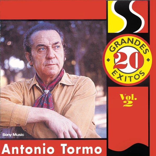 20 Grandes Exitos, Vol. 2: Antonio Tormo