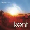 Kent - Musik Non Stop