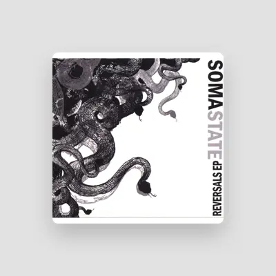 Listen to Somastate, watch music videos, read bio, see tour dates & more!