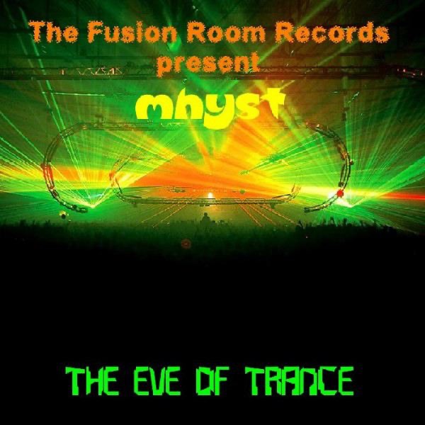 The Eve of Trance