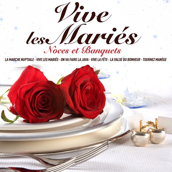 Vive les mariés - Noces et banquets - EP