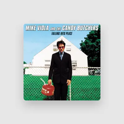 Listen to Mike Viola and The Candy Butchers, watch music videos, read bio, see tour dates & more!