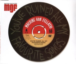 You've Ruined All My Favourite Songs - Single
