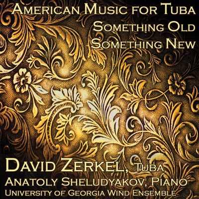 American Music for Tuba: Something Old, Something New
