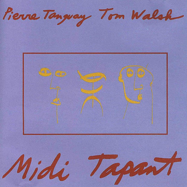 Обложка альбома «Midi tapant» — Tom Walsh & Pierre Tanguay