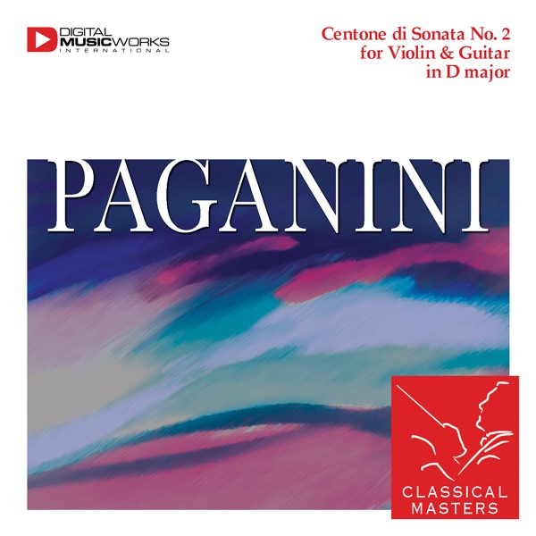 Paganini: Centone di Sonata No. 2 for Violin & Guitar in D Major by Darko Petrinjac & Tonko Ninic album cover