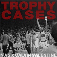 Trophy Cases - EP - N.VS & Calvin Valentine