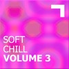 Soft Chill Vol.3