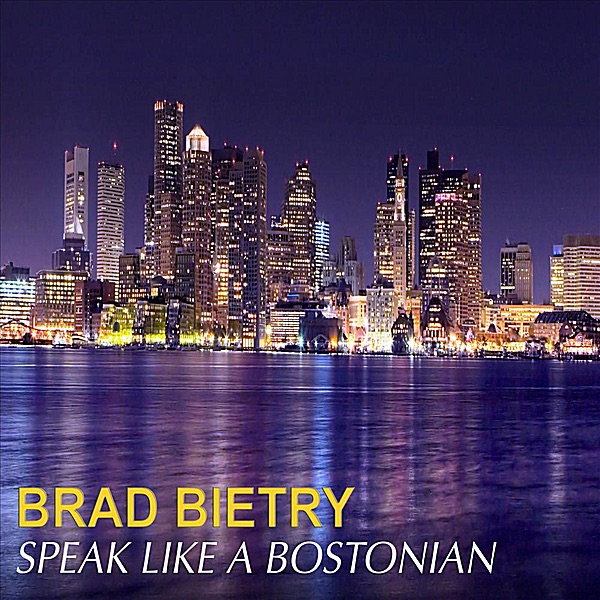 Speak Like a Bostonian