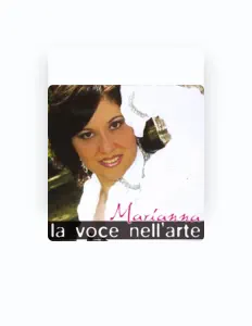 Listen to Marianna, watch music videos, read bio, see tour dates & more!