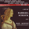 L'art de Barbara Schlick - Paul Kuentz Symphony Orchestra & Barbara Schlick